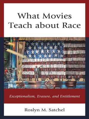 cover image of What Movies Teach about Race